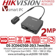 2MP Hikvision DS-2CD6425G0-20(3.7mm)8m 2MP PoE Covert Camera with Block Lens (8M Cable) 