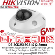 DS-2CD2566G2-IS Hikvision 6MP AcuSense DarkFighter Audio Outdoor Mini Dome IP PoE Camera with 2.8mm Fixed Lens, 30m IR Range, IP67, Built in microphone,  Face Capture,  Smart Motion Detection