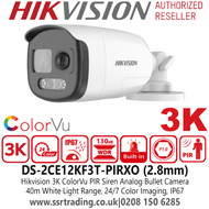 3K Hikvision ColorVu PIR Siren Analog Bullet Camera with 2.8mm Fixed Lens, 40m White Light Range, Water and Dust Resistant (IP67), 130dB WDR, 24/7 Color Imaging, Built in Strobe Light and Audio Alarm - DS-2CE12KF3T-PIRXO 