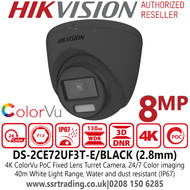 DS-2CE72UF3T-E Hikvision 8MP ColorVu PoC 2.8mm Lens Outdoor Black Turret Camera with 40m White Light Range, 24/7 Color Imaging 