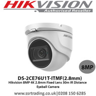 Hikvision 8MP 4K 2.8mm Fixed Lens 30m IR Distance  Eyeball Camera- DS-2CE76U1T-ITMF