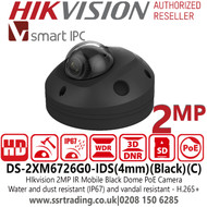 DS-2XM6726G0-IDS(Black)(C) Hikvision 2MP Full HD 1080p IR Mobile Dome PoE IP Camera in Black with 4mm Fixed Lens