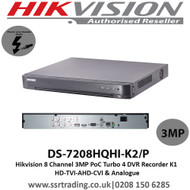 Hikvision 8 Channel 3MP PoC Turbo 4 DVR Recorder K1 HD-TVI-AHD-CVI & Analogue - (DS-7208HQHI-K2/P)
