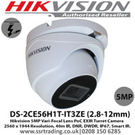  Hikvision 5MP 2.8-12mm Varifocal Lens 40m IR IP67 EXIR WDR PoC Turret Camera - (DS-2CE56H1T-IT3ZE)