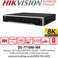 Hikvision 16Ch 8K No PoE 32MP 16 Channel NVR, 4 SATA Interface, H.265+/H.265/H.264+/H.264 Video Formats - DS-7716NI-M4