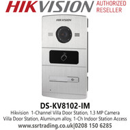 Hikvision 1 Channel Villa Door Station, Villa Door Station, Aluminum Alloy, 1-Ch Indoor Station Access, 1.3 MP Camera, IR Supplement - DS-KV8102-IM