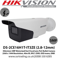  Hikvision 5MP 2.8-12mm Motorized varifocal lens 40m IR IP67 OSD menu DNR Smart IR PoC Bullet Camera - (DS-2CE16H1T-IT3ZE)