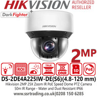 Hikvision 2MP IP PoE Darkfighter 25× Optical Zoom PTZ Camera with 4.8 to 120 mm Lens Focal Length, 50m IR Range, IP66, Motion Detection, Video Tampering Alarm, Face Detection, Line Crossing Detection - DS-2DE4A225IW-DE(S6)