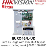 Pyronix Euro 46 Large with Prox LCD Keypad - EURO46/L-UK