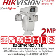 DS-2DY9240IX-A(T5) Hikvision 2MP DarkFighter IP PoE Positioning System Camera with 40× Optical Zoom, 16× Digital Zoom, up to 400 m IR Distance, Rain-Sensing Auto Wiper, 140dB WDR, 3D DNR, HLC, BLC, Smart IR 