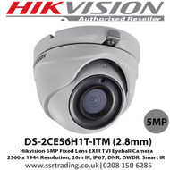  Hikvision 5MP 2.8mm Fixed Lens 20m IR EXIR IP67 TVI Eyeball Camera - DS-2CE56H1T-ITM