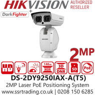 Hikvision 2MP Laser PoE Positioning System - DS-2DY9250IAX-A(T5)