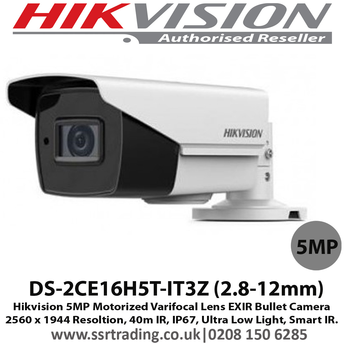 Hikvision 5MP 2.812mm Varifocal motorized 40m IR UltraLow Light EXIR