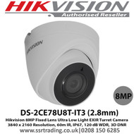 Hikvision 8MP 4K 2.8mm Fixed Lens 60m IR Ultra Low Light EXIR WDR IP67 Turret Camera - (DS-2CE78U8T-IT3)