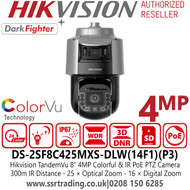 DS-2SF8C425MXS-DLW(14F1)(P3) Hikvision IP PoE TandemVu 4MP PTZ Camera With 25 × Optical Zoom and 16 × Digital Zoom, up to 30 m White Light Distance and 300 m IR Distance, Water and Dust Resistant (IP67) and Vandal Resistant (IK10)