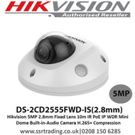 Hikvision  5MP 2.8mm Fixed Lens 10m IR H.265+ Compression  PoE IP WDR Mini Dome Built-in-Audio Camera - DS-2CD2555FWD-IS