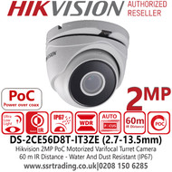 Hikvision 2MP PoC Ultra-Low Light Turret Camera, 2.7 mm to 13.5 mm Varifocal Lens, Auto Focus, IP67, Smart IR, up to 60m IR Distance - DS-2CE56D8T-IT3ZE (2.7-13.5mm)