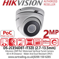 DS-2CE56D8T-IT3ZE (2.7-13.5mm) Hikvision 2MP PoC Ultra-Low Light Turret Camera, 2.7 mm to 13.5 mm Varifocal Lens, Auto Focus, IP67, Smart IR, up to 60m IR Distance