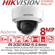 Hikvision 8MP/4K IP PoE AcuSense Vandal Resistant Dome Camera with 2.8mm Fixed Lens, 30m IR Distance, IP67 Water and Dust Resistant, IK10 Vandal-Resistant, 120dB WDR - DS-2CD2183G2-IS (2.8mm)