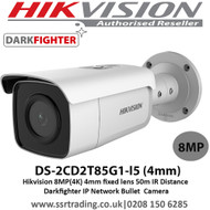  Hikvision 8MP(4K) 4mm fixed lens 50m IR Distance  Darkfighter IP Network Bullet  Camera - DS-2CD2T85G1-I5