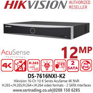 DS-7616NXI-K2 Hikvision 12MP 16 Channel AcuSense 2 SATA NVR, Up to 16-ch IP camera inputs, H.265+/H.265/H.264+/H.264 video formats, HDMI video output at up to 4K resolution 