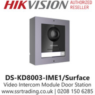 Hikvision Video Intercom Module Door Station - DS-KD8003-IME1/Surface