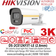 DS-2CE12KF3T-LE Hikvision 3K ColorVu Dual-light PoC Bullet Camera with 2.8mm Lens, 40m White Light Range, 130dB WDR, IP67 Water and Dust Resistant, 24/7 Color Imaging with F1.0 Aperture 