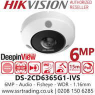 Hikvision 6MP DeepinView Fisheye IP PoE Camera - DS-2CD6365G1-IVS (1.16mm)