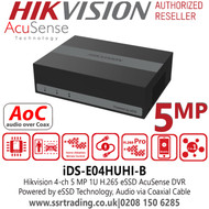 4Ch eSSD DVR, Hikvision 4 Channel 5MP 1U H.265 eSSD AcuSense DVR, Audio via Coaxial Cable, Powered by eSSD Technology - iDS-E04HUHI-B 