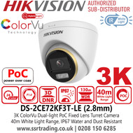 Hikvision 5MP ColorVu Dual-light PoC Turret Camera with 2.8mm Fixed Lens, 40m White Light Range,  24/7 Color Imaging with F1.0 Aperture, IP67 Water and Dust Resistant - DS-2CE72KF3T-LE