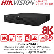 Hikvision 8K 32Ch NVR, No PoE, 8 SATA Interfaces, 2 HDMI (different source) and 2 VGA (different source) interfaces, 8K or dual 4K video outputs - DS-9632NI-M8 