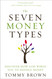 The Seven Money Types