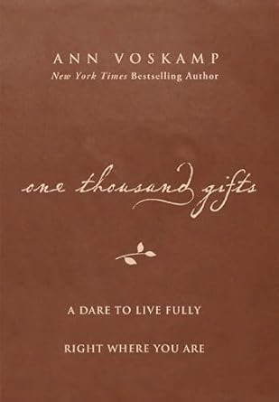 One Thousand Gifts