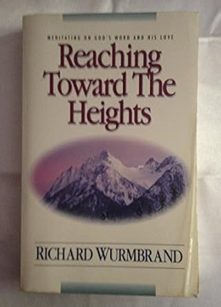 Reaching Toward the Heights