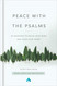 Peace with the Psalms Peace with the Psalms