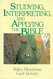 Studying Interpreting and Applying the Bible