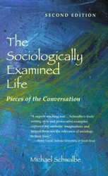 Sociologically Examined Life