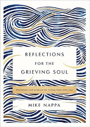 Reflections for the Grieving Soul