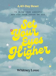 Set Your Eyes Higher