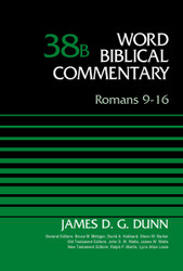 Romans 9-16 Volume 38B