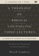 A Theology of Biblical Counseling Video Lectures DVD