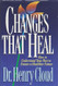 Changes That Heal