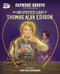 The Unexpected Light of Thomas Alva Edison