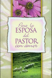 Para la Esposa del Pastor Con Amor