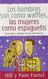 Los Hombres son como Waffles las Mujeres como Espaguetis