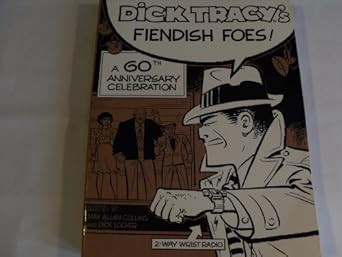 Dick Tracy's Fiendish Foes