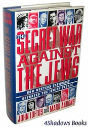 The Secret War Against the Jews