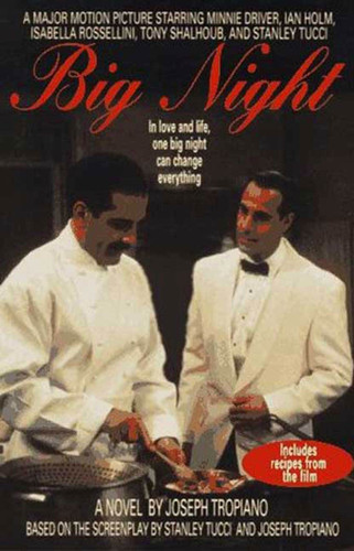 Big Night: A Novel with Recipes
