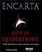 Encarta Book of Quotations