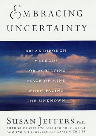 Embracing Uncertainty